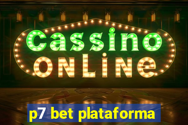 p7 bet plataforma